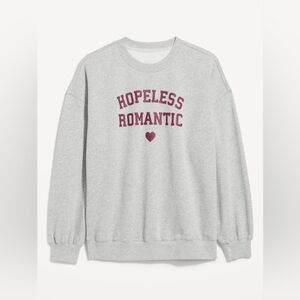 S • Old Navy • SoComfy Oversized Gray 'Hopeless Romantic' Sweatshirt
